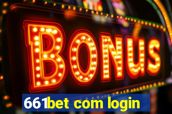 661bet com login